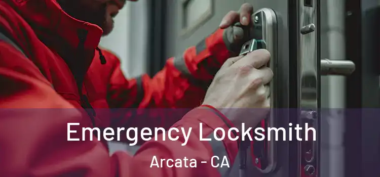  Emergency Locksmith Arcata - CA