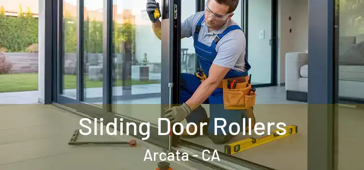 Sliding Door Rollers Arcata - CA